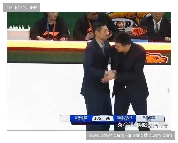 辽宁队加时险胜新疆展现季后赛冠军韧性助力晋级决赛